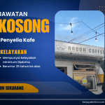 Jawatan kosong Penyelia Kafe 2025 – Syarat kelayakan, tanggungjawab, dan cara permohonan untuk kerja penyeliaan kafe di Malaysia