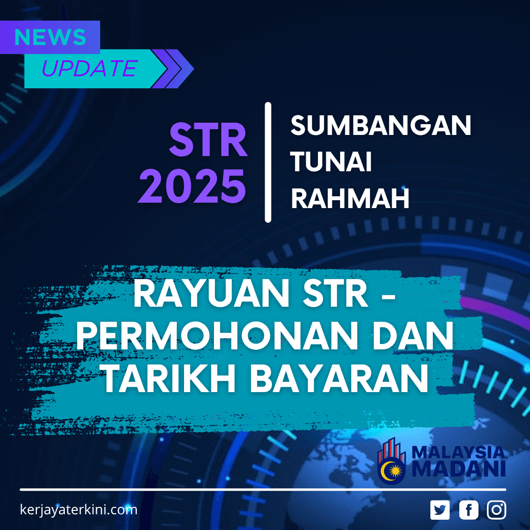 Poster panduan Rayuan STR 2025 dengan maklumat permohonan dan tarikh bayaran