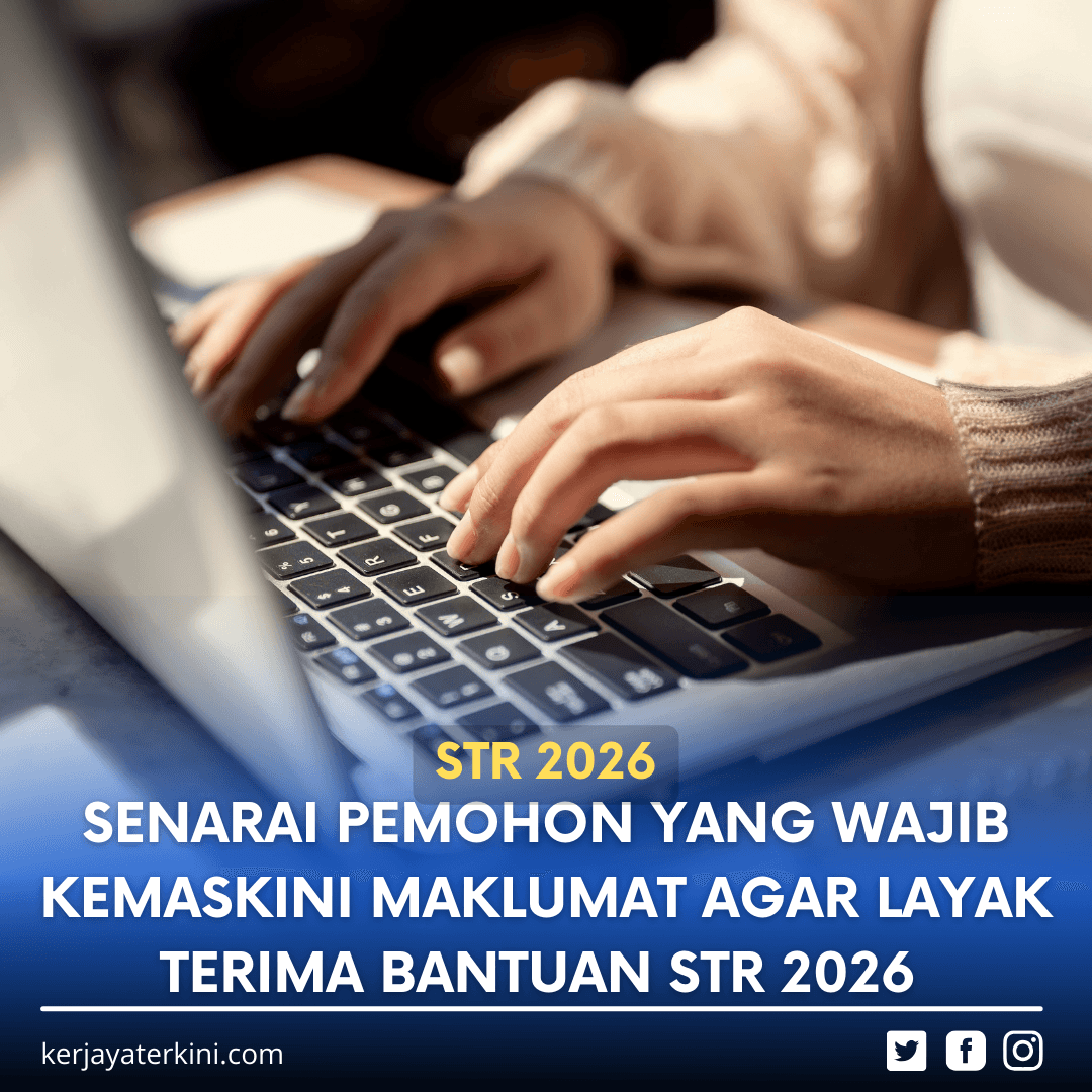 Senarai pemohon yang wajib kemaskini maklumat STR 2026 – Pastikan maklumat terkini untuk layak menerima bantuan STR