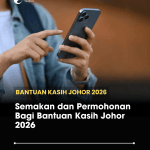 Infografik Bantuan Kasih Johor 2026